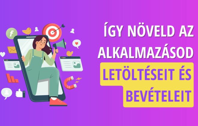 A mobilalkalmazások piacán óriási a verseny, főleg a népszerűbb kategóriák esetében, például a játékok vagy a webshopok. Éppen ezért nem elég egy jól működő appot fejleszteni, azt hatékonyan is kell népszerűsíteni.