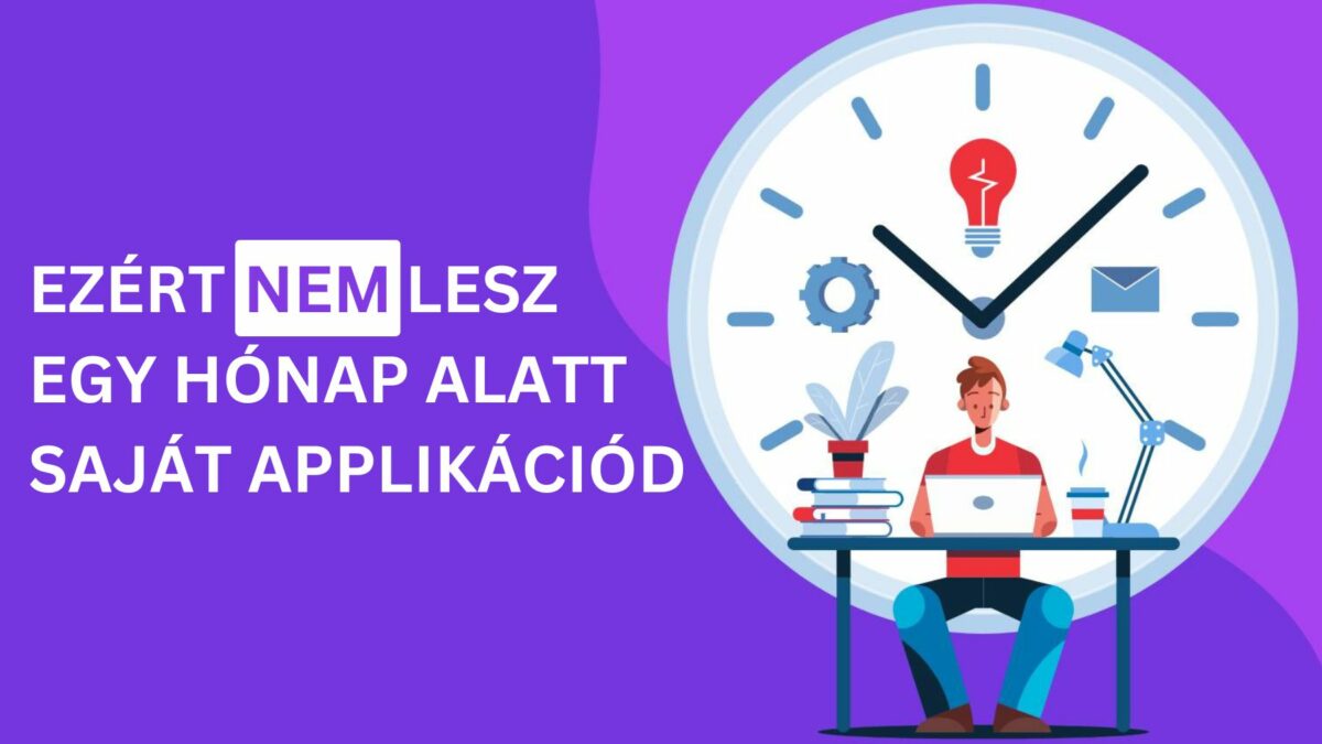 AppSolution - Ezért nem lesz egy hónap alatt saját applikációd