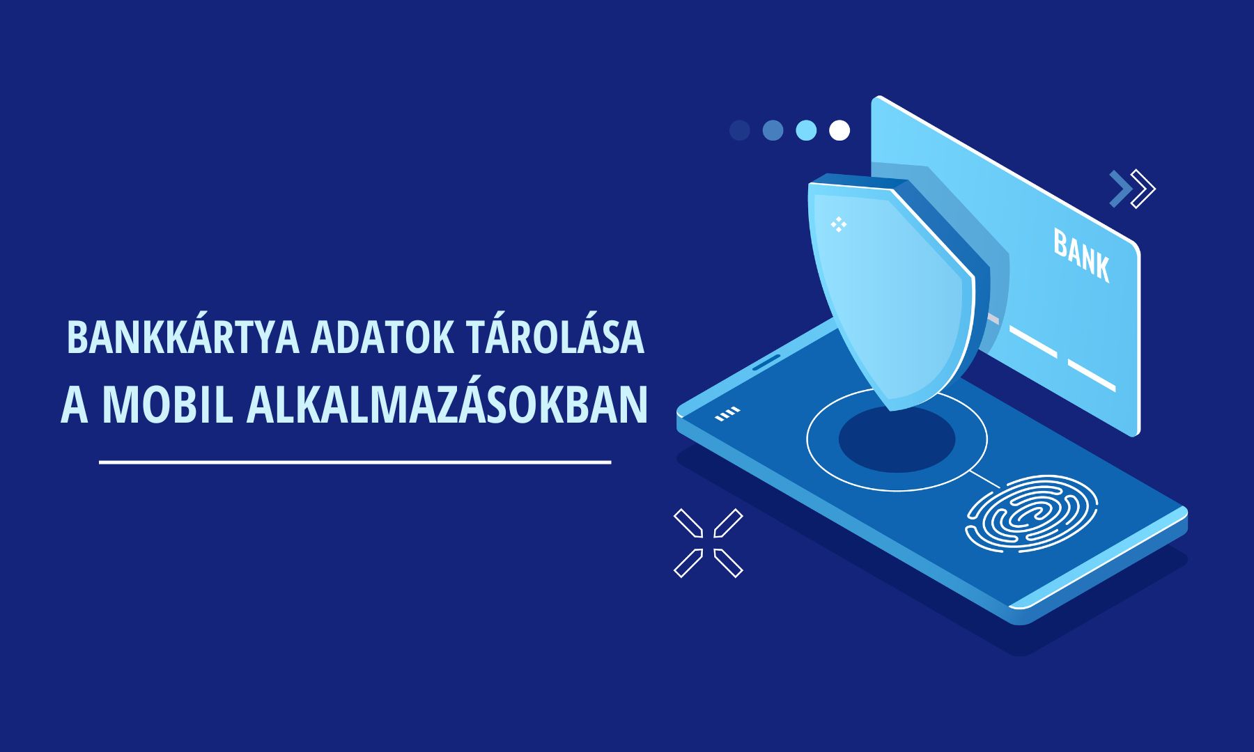 Bankkártya adatok védelme az appokban