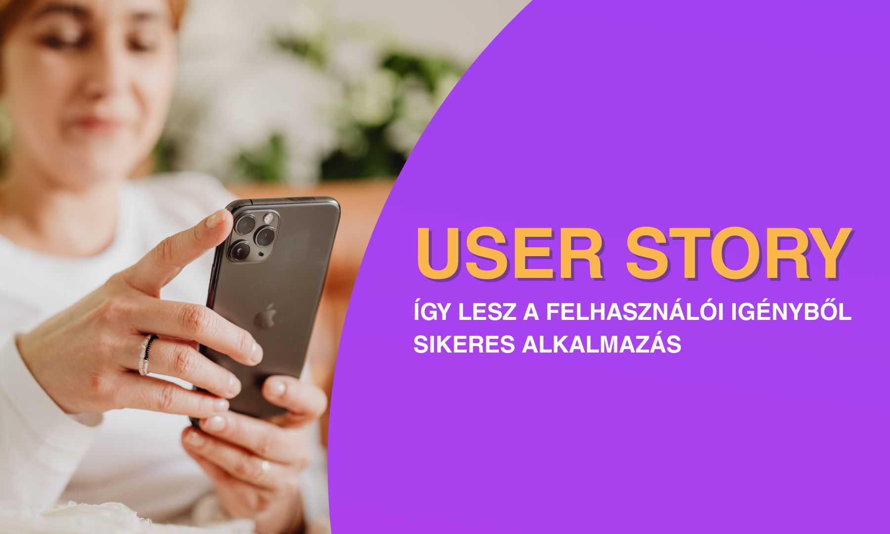 Appsolution - AppSolution - User story: így lesz a felhasználói igényből sikeres alkalmazás